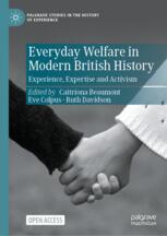 “Daddy Knows Best”: Professionalism, Paternalism and the State in Mid-Twentieth-Century British Child Diswelfare Experiences