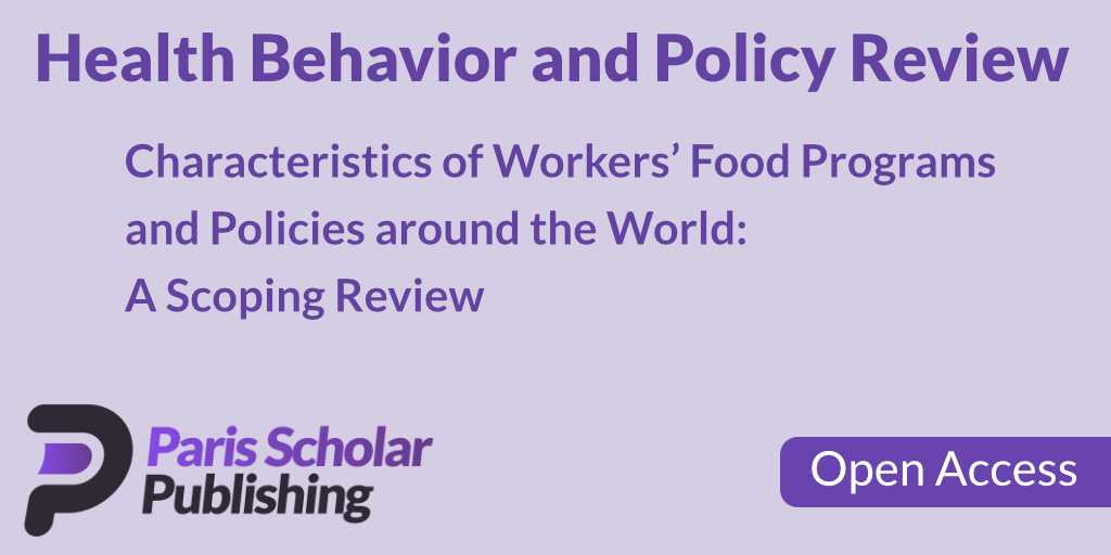 Characteristics of Workers’ Food Programs and Policies around the World: A Scoping Review