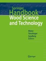 Springer Handbook of Wood Science and Technology