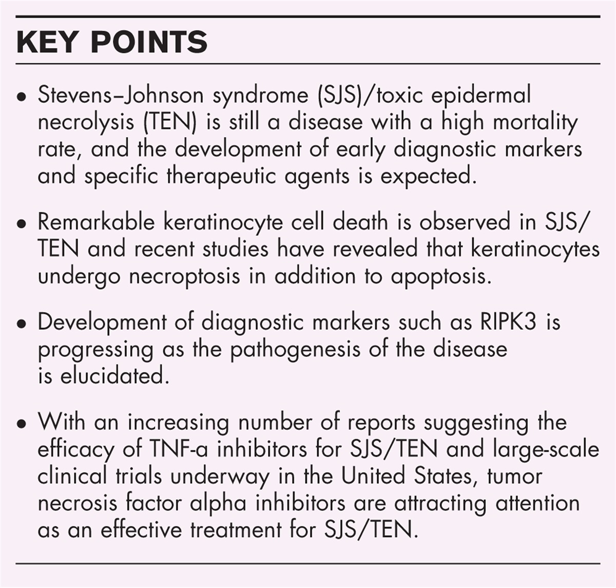 New insights into the diagnosis and management of Stevens–Johnson syndrome and toxic epidermal necrolysis
