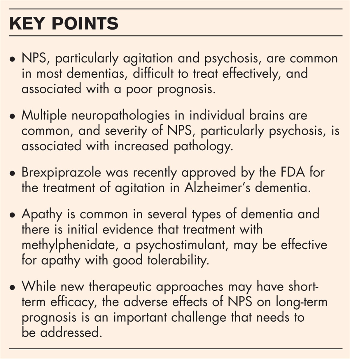 Management of neuropsychiatric symptoms in dementia